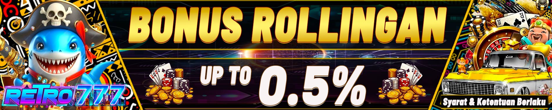 Bonus Rollingan up to 0,5%